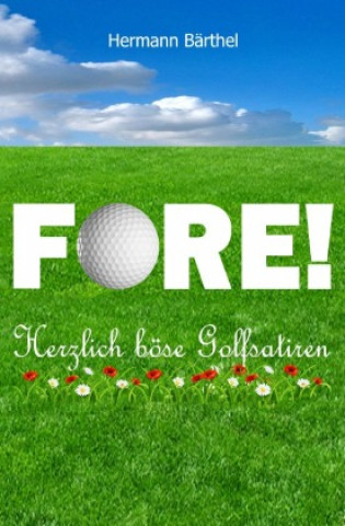 Knjiga FORE! Hermann Bärthel