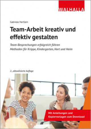Kniha Team-Arbeit kreativ und effektiv gestalten 