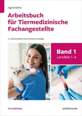 Book Arbeitsbuch für Tiermedizinische Fachangestellte Bd. 1 Ingrid Köthe