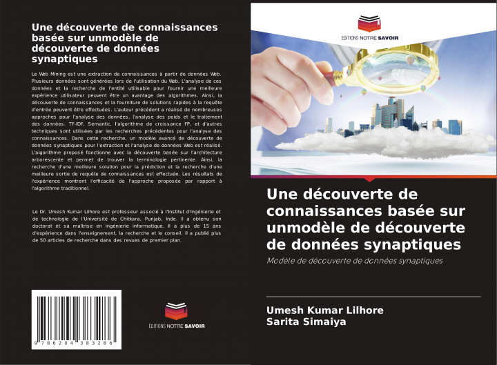 Buch Une découverte de connaissances basée sur unmod?le de découverte de données synaptiques Sarita Simaiya