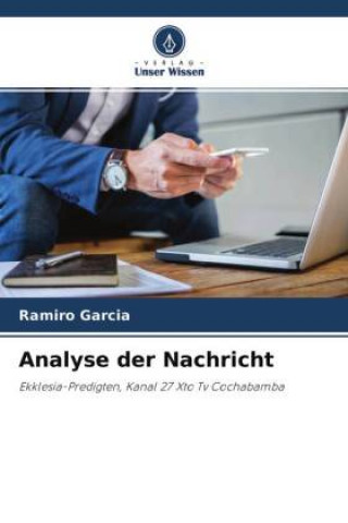 Livro Analyse der Nachricht Ramiro Garcia