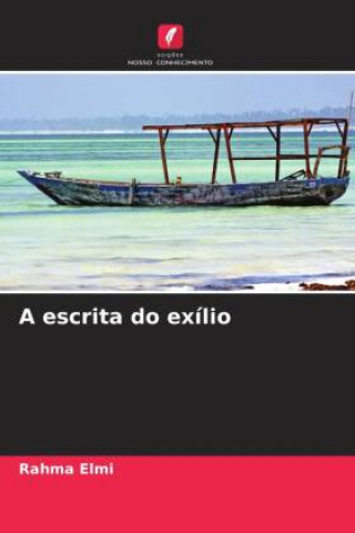 Knjiga A escrita do exílio Rahma Elmi