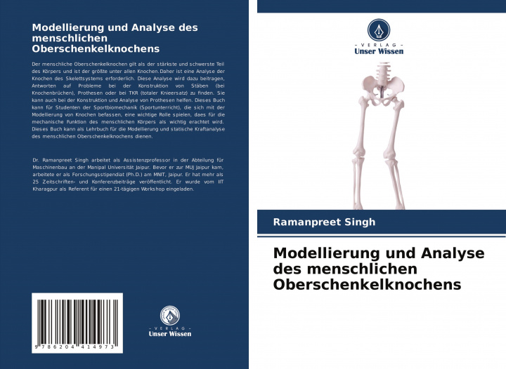 Könyv Modellierung und Analyse des menschlichen Oberschenkelknochens 
