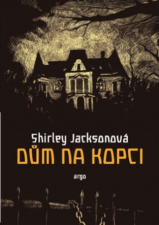 Kniha Dům na kopci Shirley Jacksonová