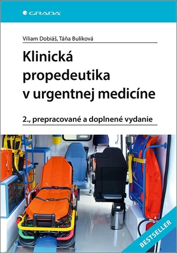 Kniha Klinická propedeutika v urgentnej medicíne Viliam Dobiáš