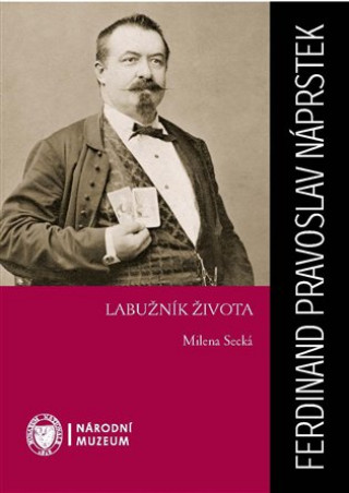 Knjiga Ferdinand Pravoslav Náprstek Milena Secká