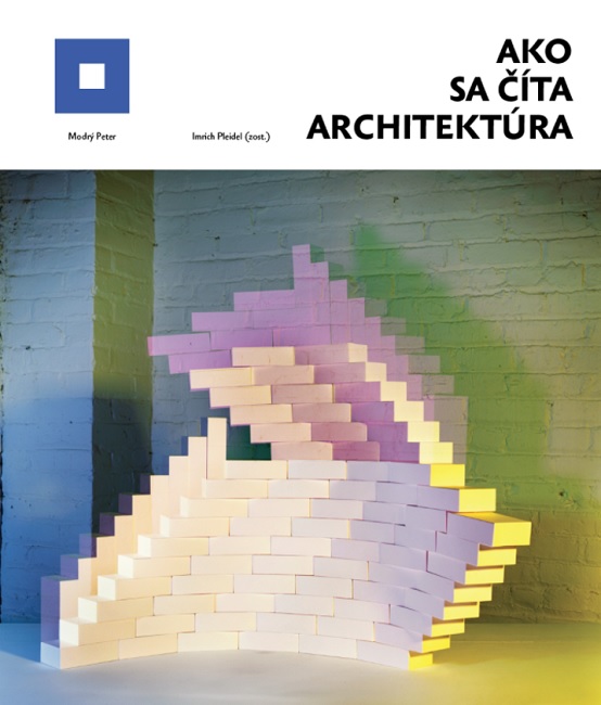 Kniha Ako sa číta architektúra Imrich Pleidel