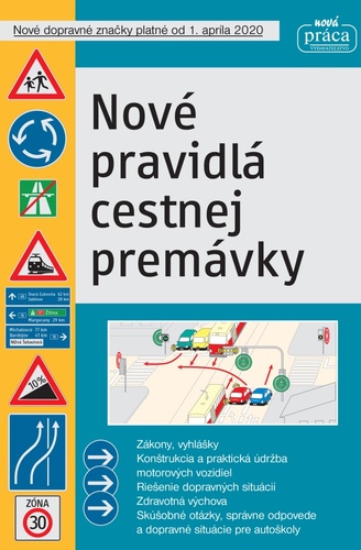 Книга Nové pravidlá cestnej premávky 