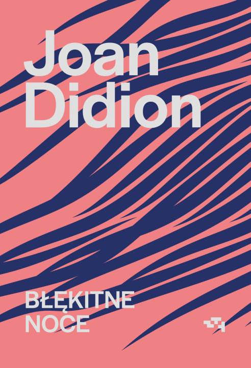Könyv Błękitne noce Joan Didion