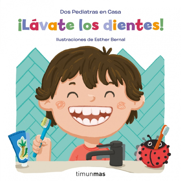 Knjiga ¡Lávate los dientes! ELENA BLANCO