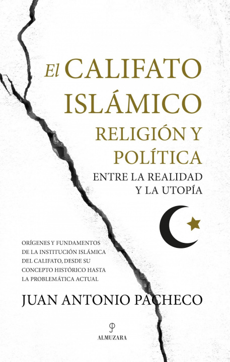 Knjiga CALIFATO ISLÁMICO, EL JUAN ANTONIO PACHECO
