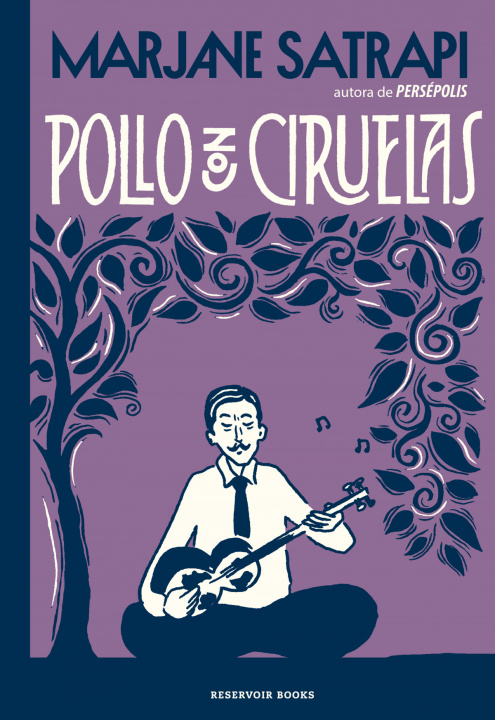 Kniha Pollo con ciruelas Marjane Satrapi
