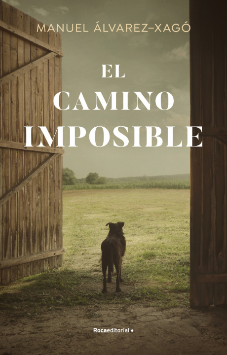Kniha El camino imposible MANUEL ALVAREZ-XAGO