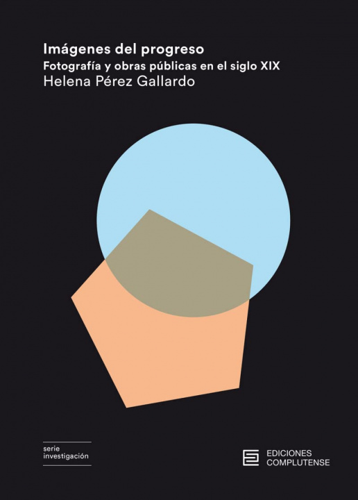 Kniha Imágenes del progreso HELENA PEREZ GALLARDO