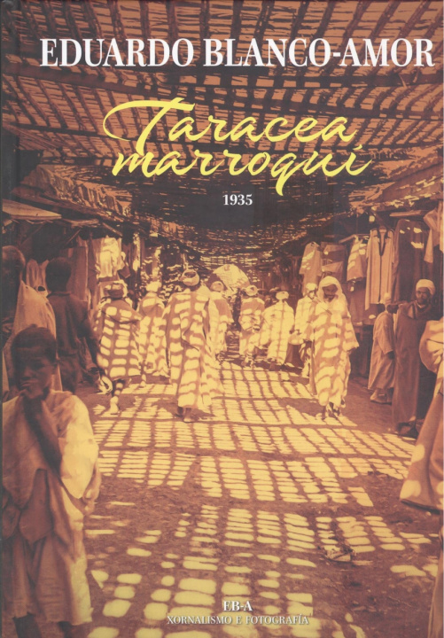 Kniha TARACEA MARROQUI 1935 EDUARDO BLANCO-AMOR
