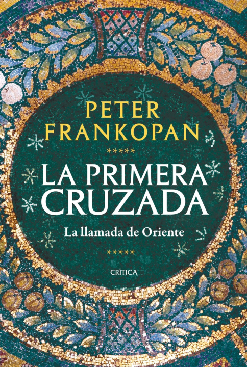 Kniha La Primera Cruzada PETER FRANKOPAN