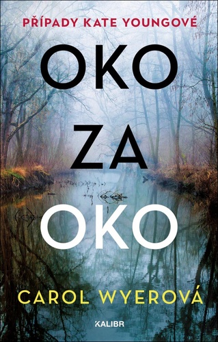 Libro Oko za oko Carol Wyerová