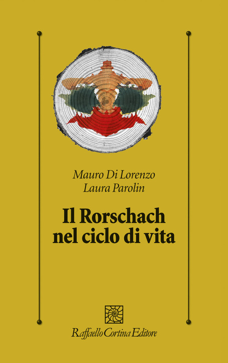 Carte Rorschach nel ciclo di vita Mauro Di Lorenzo