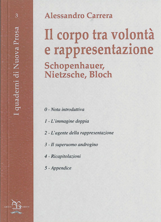 Kniha corpo tra volontà e rappresentazione. Schopenhauer, Nietzsche, Bloch Alessandro Carrera