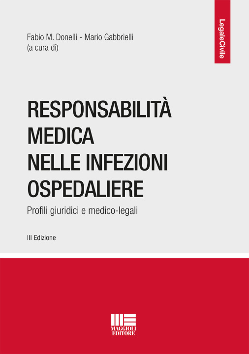 Könyv Responsabilità medica nelle infezioni ospedaliere. Profili giuridici e medico-legali 