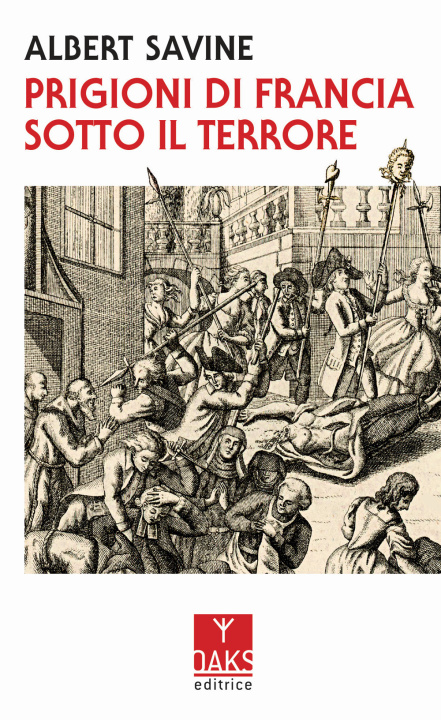 Kniha Prigioni di Francia sotto il Terrore Albert Savine