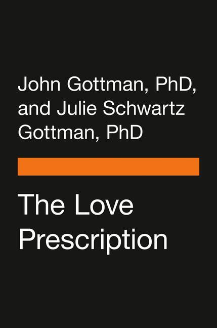 Книга Love Prescription Julie Schwartz Gottman