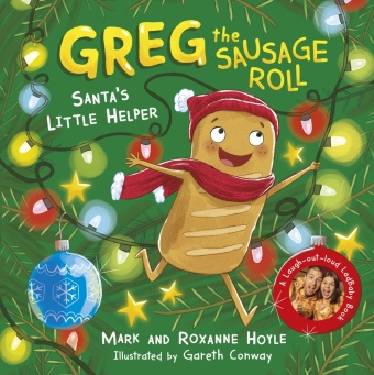 Carte Greg the Sausage Roll: Santa's Little Helper Mark Hoyle