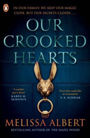 Kniha Our Crooked Hearts Melissa Albert