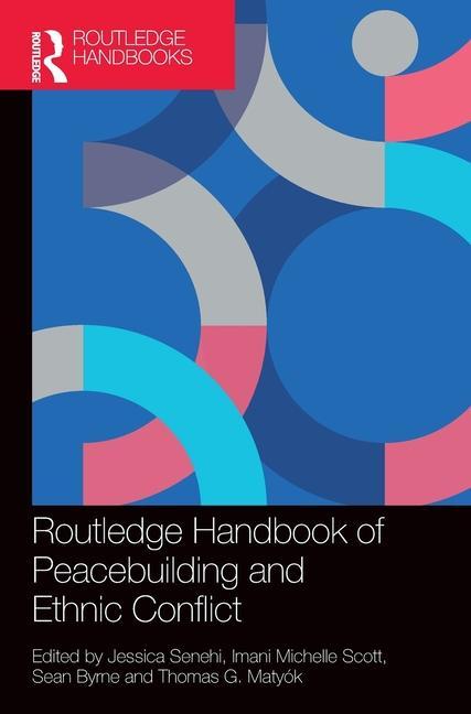 Книга Routledge Handbook of Peacebuilding and Ethnic Conflict 
