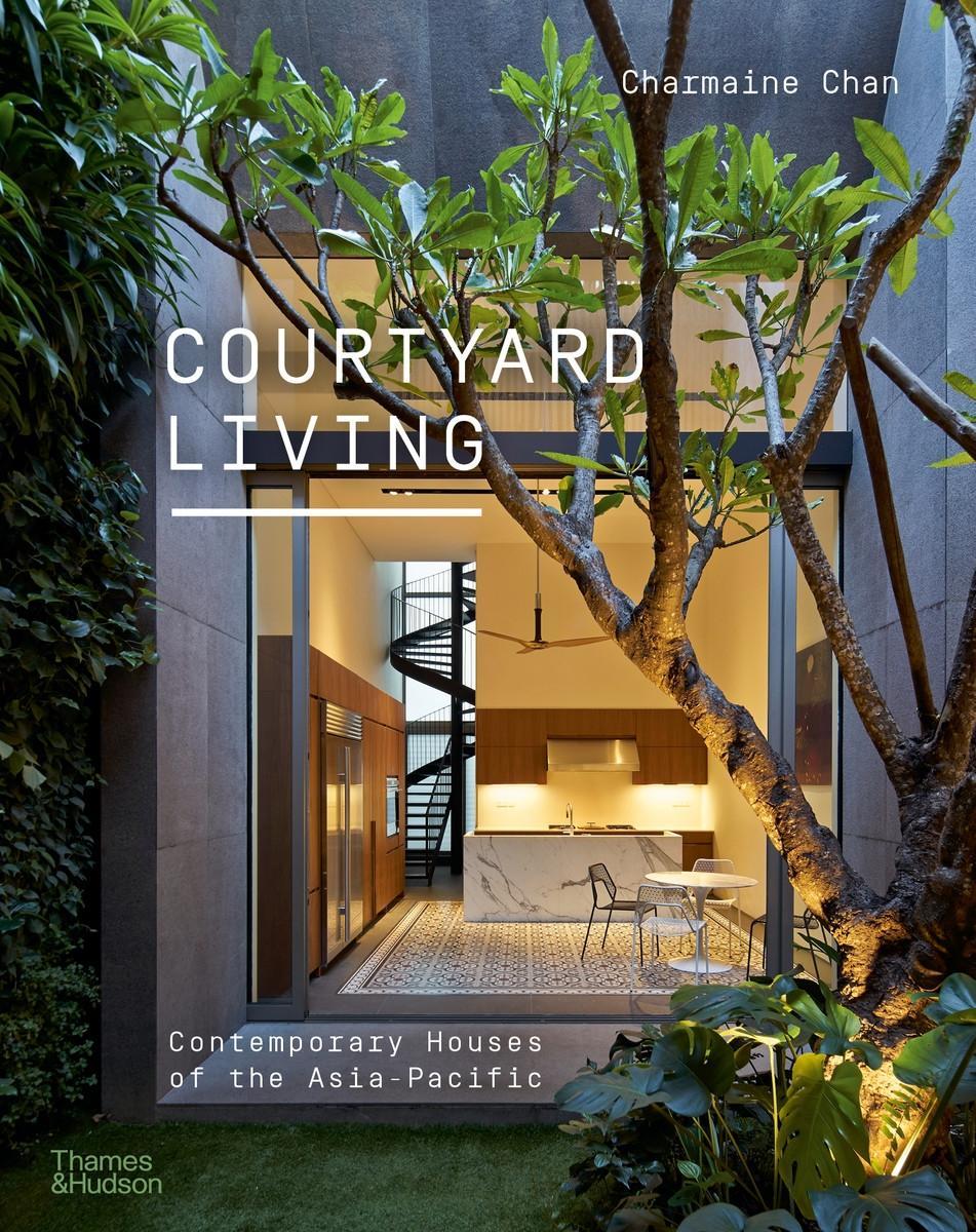Книга Courtyard Living CHARMAINE CHAN