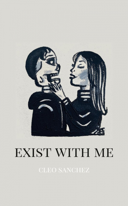 Knjiga Exist with Me Cleo Sanchez