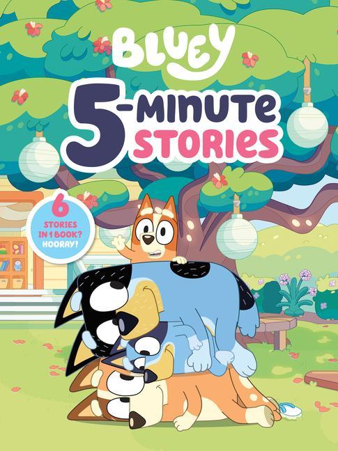 Carte Bluey 5-Minute Stories: 6 Stories in 1 Book? Hooray! 