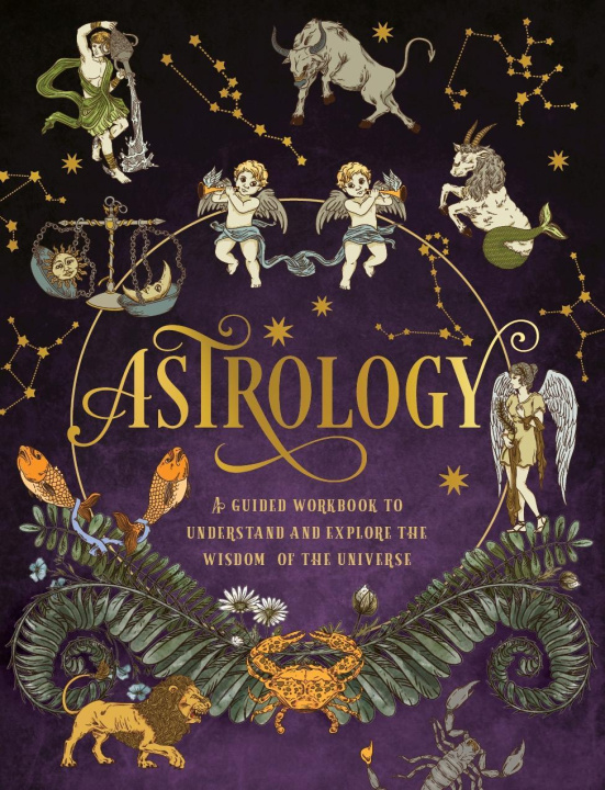 Könyv Astrology: A Guided Workbook Editors of Chartwell Books