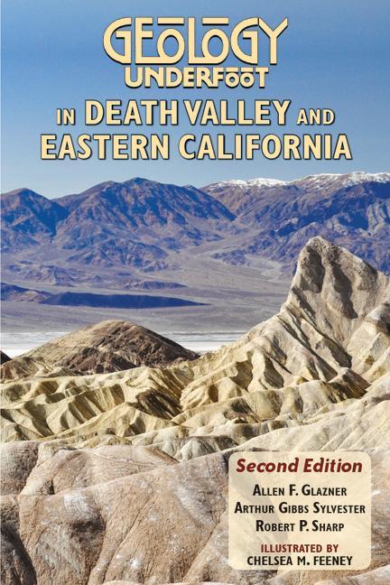 Carte Geology Underfoot in Death Valley and Eastern California: Second Edition Arthur Gibbs Sylvester