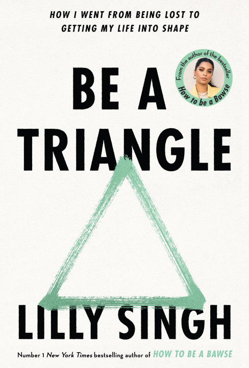 Carte Be A Triangle Lilly Singh