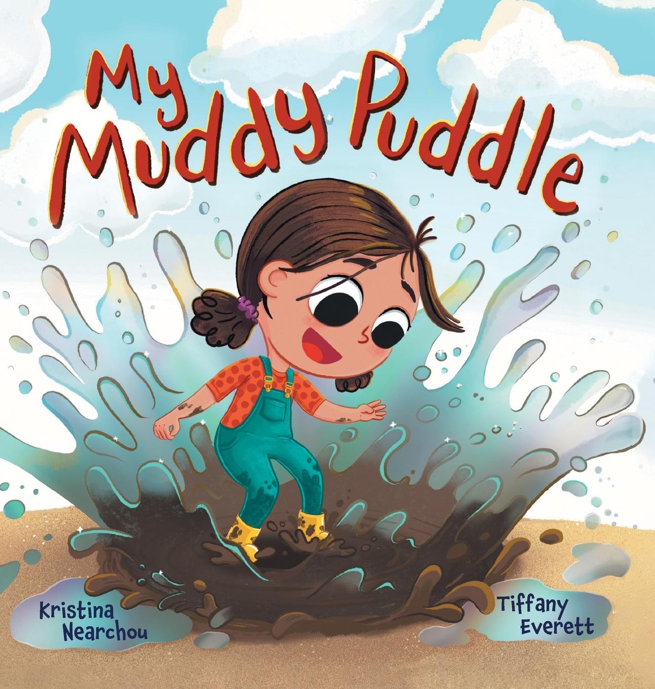 Knjiga My Muddy Puddle Kristina Nearchou