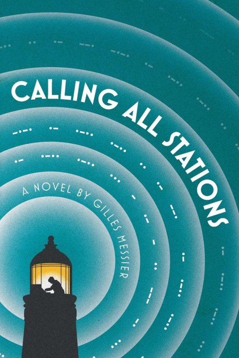 Knjiga Calling All Stations Gilles Messier