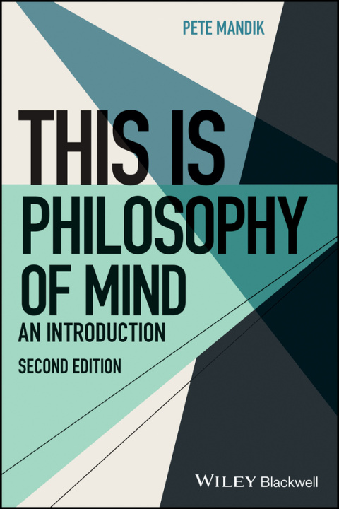 Book This Is Philosophy of Mind - An Introduction Pete Mandik