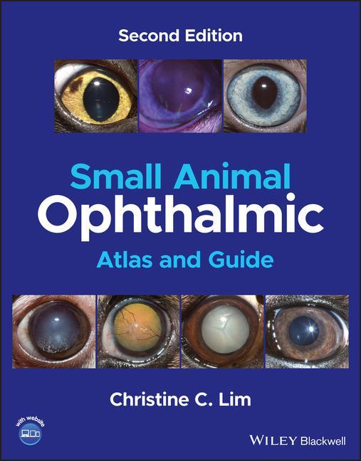 Kniha Small Animal Ophthalmic Atlas and Guide Christine C. Lim