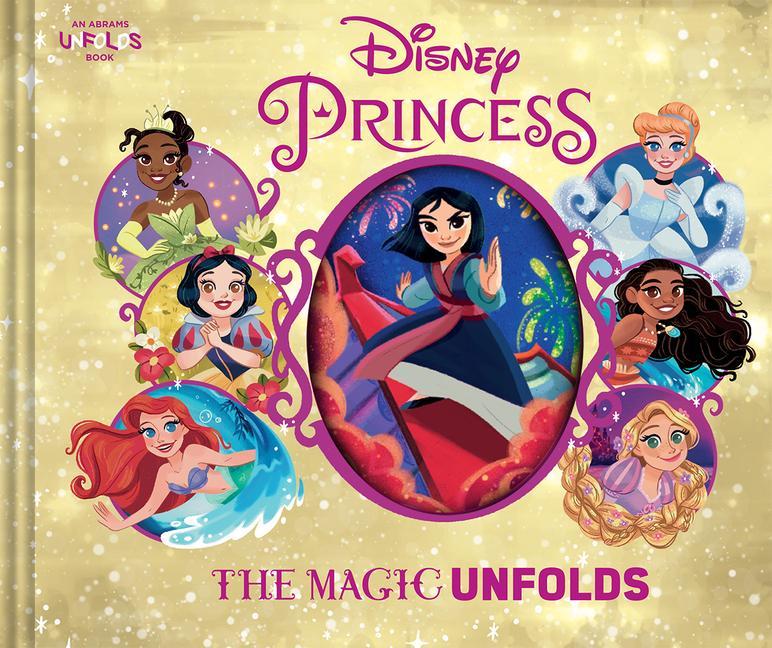 Kniha Disney Princess: The Magic Unfolds Disney