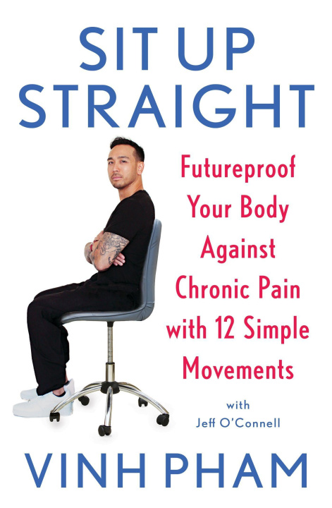 Книга Sit Up Straight Vinh Pham