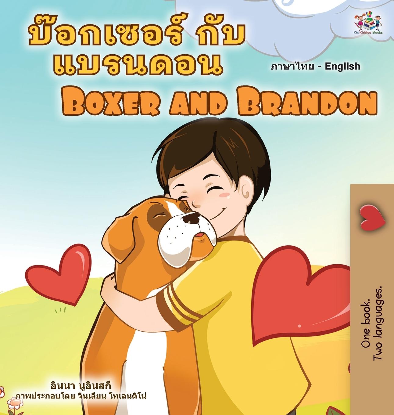 Kniha Boxer and Brandon (Thai English Bilingual Children's Book) Inna Nusinsky