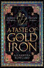 Carte Taste of Gold and Iron Alexandra Rowland