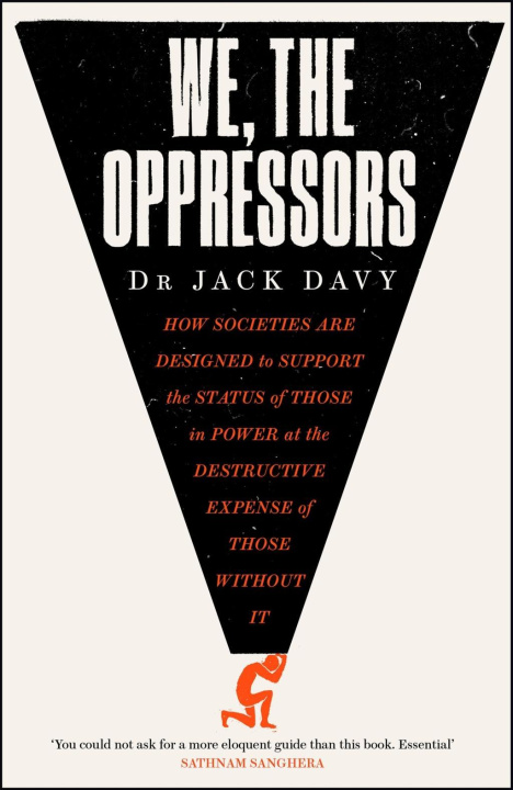 Kniha We, the Oppressors Dr Jack Davy