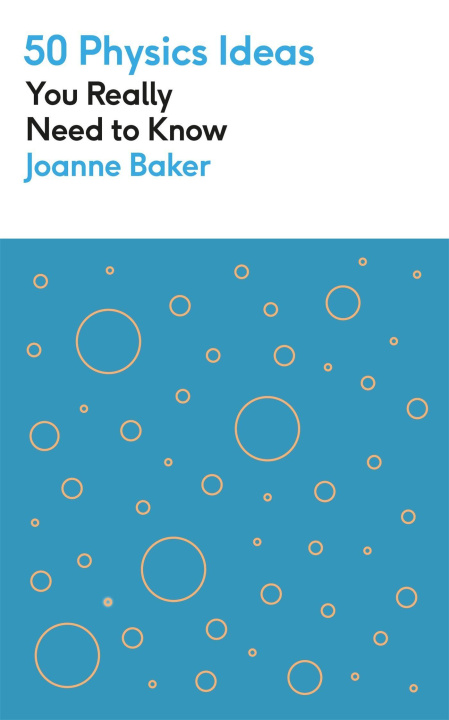 Book 50 Physics Ideas You Really Need to Know Joanne Baker