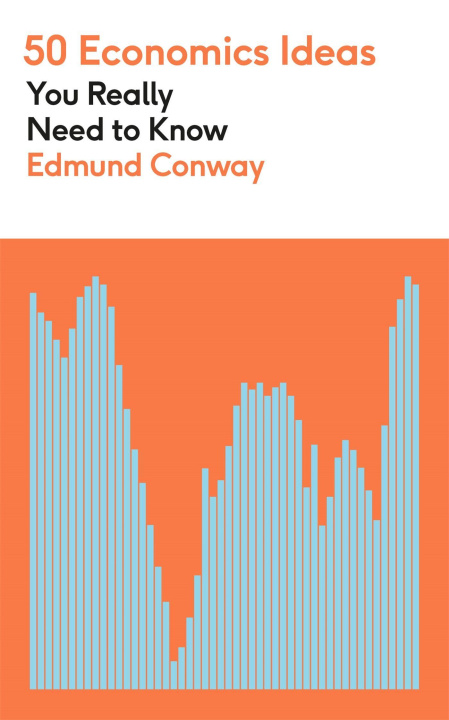 Книга 50 Economics Ideas You Really Need to Know Edmund Conway
