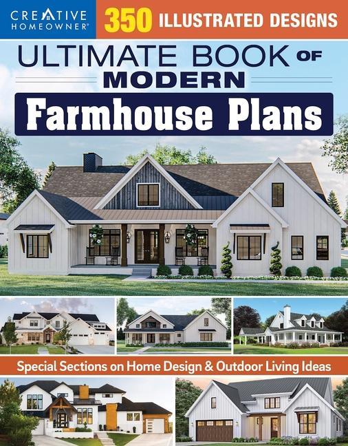 Könyv Ultimate Book of Modern Farmhouse Plans: 350 Illustrated Designs 