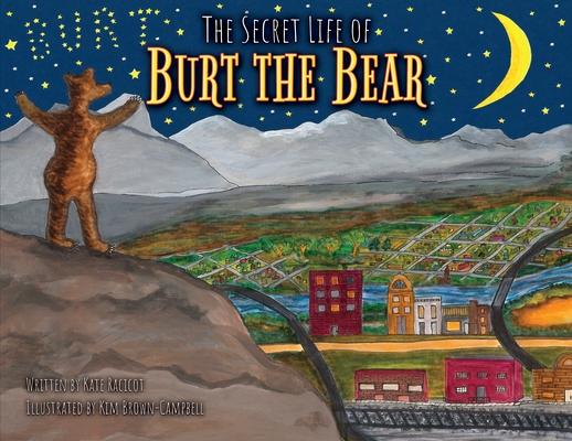 Kniha The Secret Life of Burt the Bear Kim Brown-Campbell