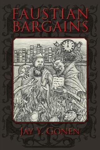 Knjiga Faustian Bargains Jay Y. Gonen