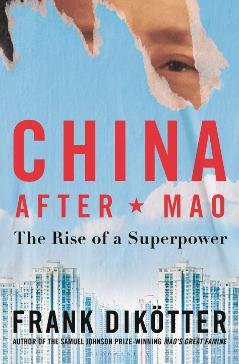 Książka China After Mao: The Rise of a Superpower 